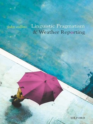 cover image of Linguistic Pragmatism and Weather Reporting